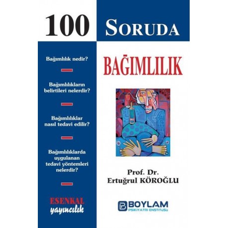 100 Soruda Bağımlılık