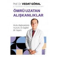 Ömrü Uzatan Alışkanlıklar