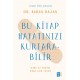 Bu Kitap Hayatınızı Kurtarabilir