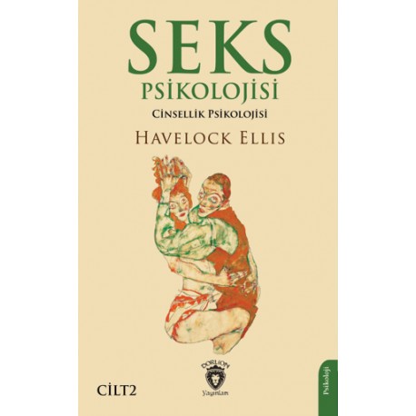 Seks Psikolojisi (Cinsellik Psikolojisi) Cilt 2