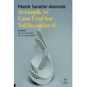 Plastik Sanatlar Alanında Seramik ve Cam Üzerine Yaklaşımlar 6