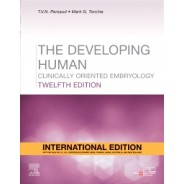 The Developing Human Clinically Oriented Embryology 12th Edition