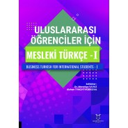 Uluslararası Öğrenciler için Mesleki Türkçe - I