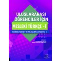 Uluslararası Öğrenciler için Mesleki Türkçe - I