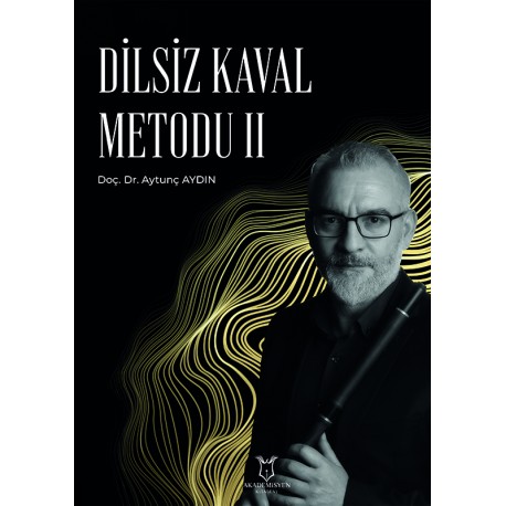 DİLSİZ KAVAL METODU II