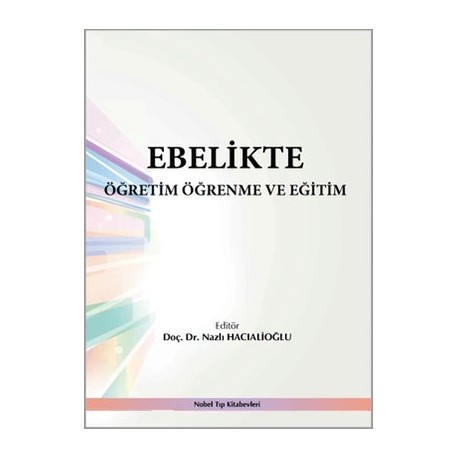 Ebelikte Öğretim Öğrenme ve Eğitim