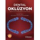 Dental Oklüzyon - Dental Oklüzyonda Pratik Prosedürler