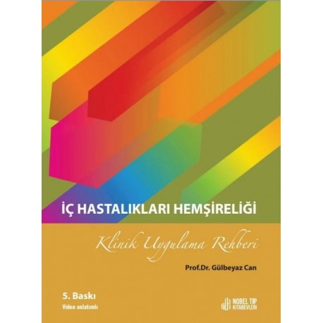 İç Hastalıkları Hemşireliği Klinik Uygulama Rehber