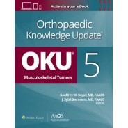 Orthopaedic Knowledge Update®: Musculoskeletal Tumors 5: Print + Ebook, 5th Edition