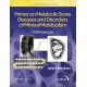 Primer on the Metabolic Bone Diseases and Disorders of Mineral Metabolism, 10th Edition