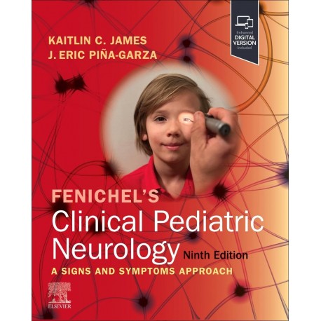 Fenichel's Clinical Pediatric Neurology, 9th Edition