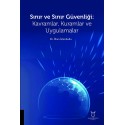 Sınır ve Sınır Güvenliği Kavramlar, Kuramlar ve Uygulamalar