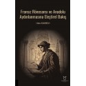 Fransız Rönesansı ve Anadolu Aydınlanmasına Eleştirel Bakış