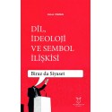 DİL, İDEOLOJİ VE SEMBOL İLİŞKİSİ - Biraz da Siyaset -