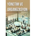 Yönetim ve Organizasyon