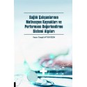 Sağlık Çalışanlarının Motivasyon Kaynakları ve Performans Değerlendirme Sistemi Algıları