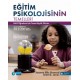 Eğitim Psikolojisinin Temelleri Etkili Öğretime Işık Tutan Büyük Fikirler