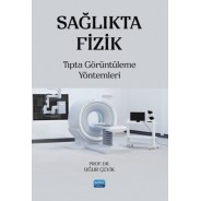 Sağlıkta Fizik Tıpta Görüntüleme Yöntemleri