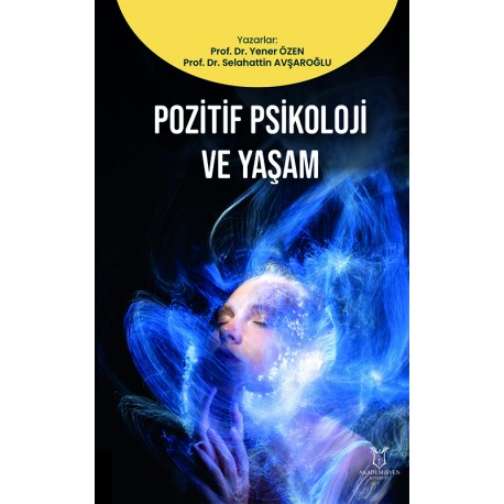 Pozitif Psikoloji ve Yaşam