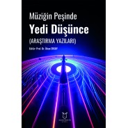 Müziğin Peşinde Yedi Düşünce (Araştırma Yazıları)