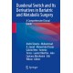 Duodenal Switch and Its Derivatives in Bariatric and Metabolic Surgery: A Comprehensive Clinical Guide