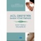 Acil Obstetrik Bakım Yönetiminde Kanıt Temelli Yaklaşımlar