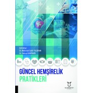 Güncel Hemşirelik Pratikleri