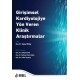 Girişimsel Kardiyolojiye Yön Veren Klinik Araştırmalar