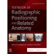 Textbook of Radiographic Positioning and Related Anatomy, 11th Edition