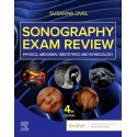 Sonography Exam Review: Physics, Abdomen, Obstetrics and Gynecology 4th Edition