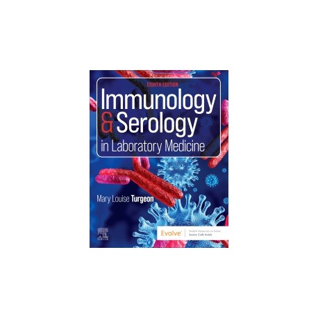 Immunology & Serology in Laboratory Medicine, 8th Edition