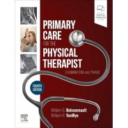 Primary Care for the Physical Therapist: Examination and Triage 4th