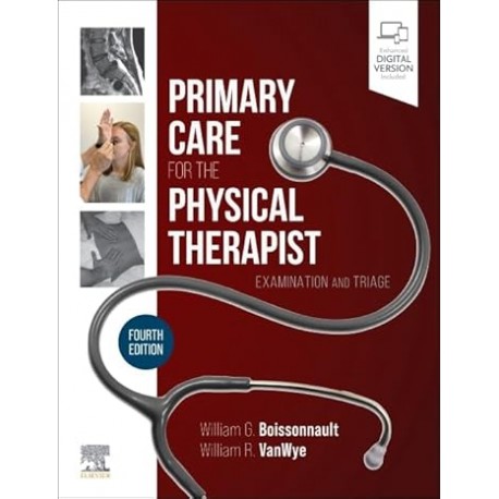 Primary Care for the Physical Therapist: Examination and Triage 4th