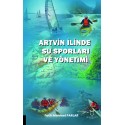 Artvin İlinde Su Sporları ve Yönetimi