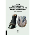 Evcil Hayvanlarda Ayak Hastalıkları ve Tedavi Yöntemleri