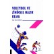 Voleybol ve Zihinsel Hazır Olma