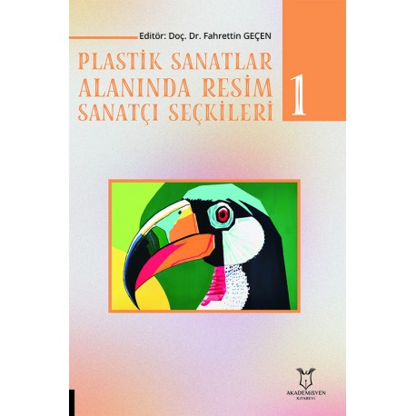 Plastik Sanatlar Alanında Resim Sanatçı Seçkileri-1