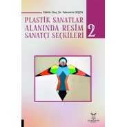 Plastik Sanatlar Alanında Resim Sanatçı Seçkileri-2