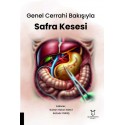 Genel Cerrahi Bakışıyla Safra Kesesi