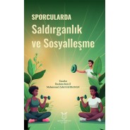 Sporcularda Saldırganlık ve Sosyalleşme