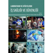 Laboratuvar ve Atölyelerde İş Sağlığı ve Güvenliği