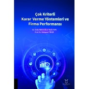 Çok Kriterli Karar Verme Yöntemleri ve Firma Performansı