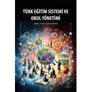 Türk Eğitim Sistemi ve Okul Yönetimi