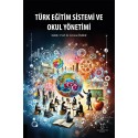 Türk Eğitim Sistemi ve Okul Yönetimi