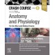 Crash Course Anatomy and Physiology, 6th Edition