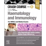 Crash Course Haematology and Immunology, 6th Edition