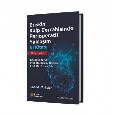 Erişkin Kalp Cerrahisinde Perioperatif Yaklaşım El Kitabı