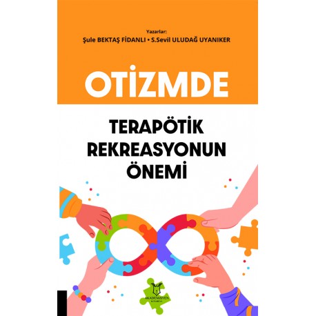 Otizmde Terapötik Rekreasyonun Önemi