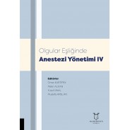 Olgular Eşliğinde Anestezi Yönetimi IV