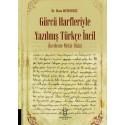 Gürcü Harfleriyle Yazılmış Türkçe İncil (İnceleme-Metin-Dizin)